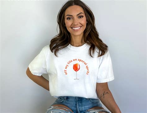 Off My Tits On Aperol Spritz Shirt Unique Gift For Cocktail Girls Casual Summer Shirt Weekend