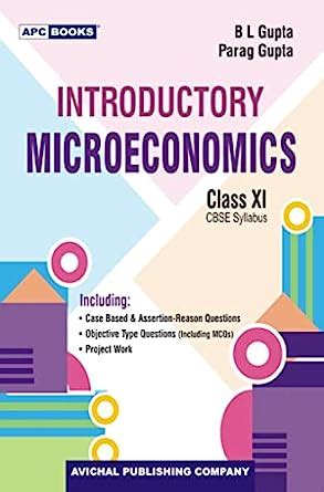 Introductory Microeconomics Including Project Work For Cbse Class