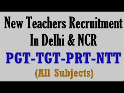 New Teacher Recruitment Pgt Tgt Prt Ntt Teacher Vacancy