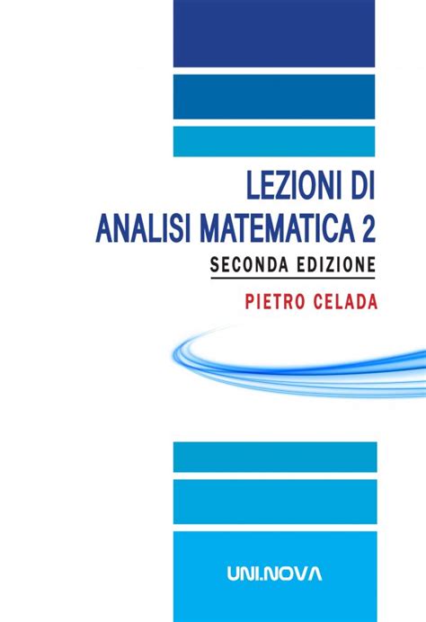 Lezioni Di Analisi Matematica 2 2 Edizione Uni Nova