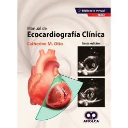 Manual de Ecocardiografía Clínica