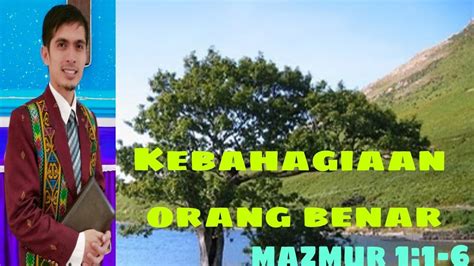 Tema Kebahagiaan Orang Benar Mazmur 1 1 6 YouTube