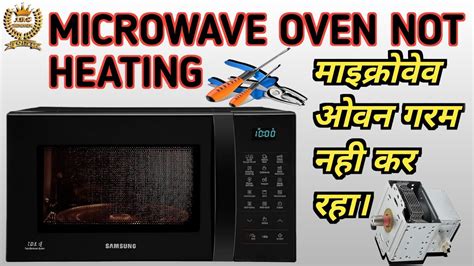 Microwave Oven Not Heating Microwave Oven Working But Not Heating