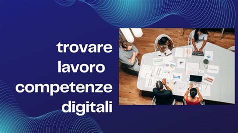 Competenze Digitali Quali Sono Trovare Lavoro Youtube