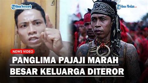 FULL Panglima Pajaji Marah Besar Keluarga Diteror Usai Serang Panglima