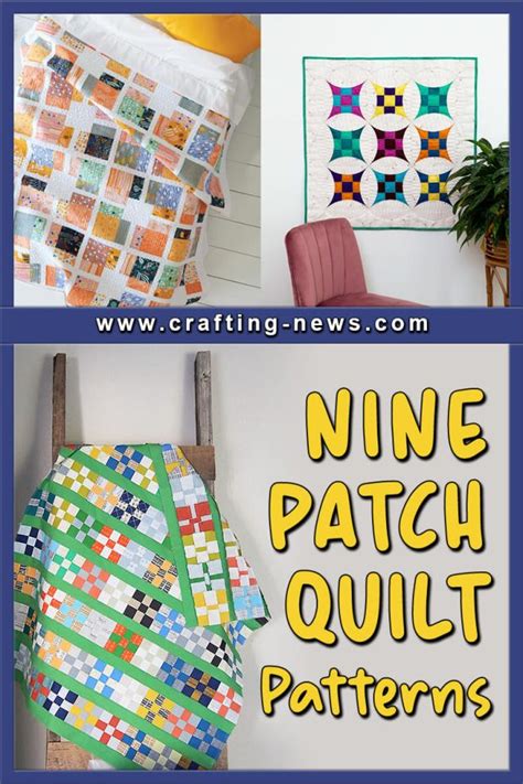 Nine Patch Quilt Patterns Crafting News