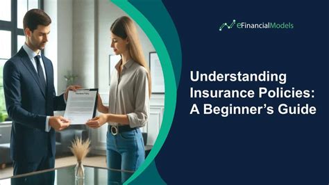 Understanding Insurance Policies A Beginner’s Guide