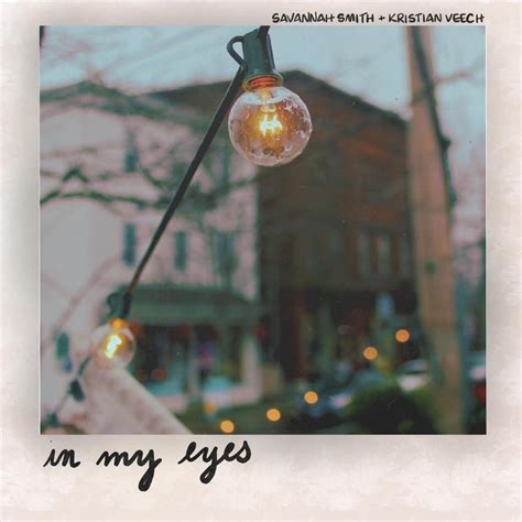 Kristian Veech In My Eyes Lyrics Genius Lyrics