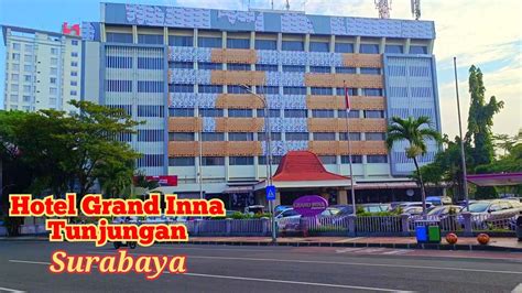 Hotel Grand Inna Tunjungan Surabaya YouTube