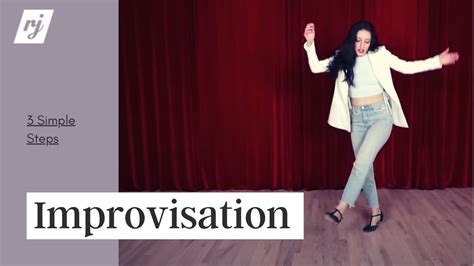 Dance Improvisation Tips Unleash Your Creativity In 3 Simple Steps