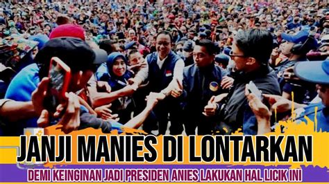 Mengejutkan Demi Ambisi Jadi Presiden Anies Lakukan Hal Licik Ini