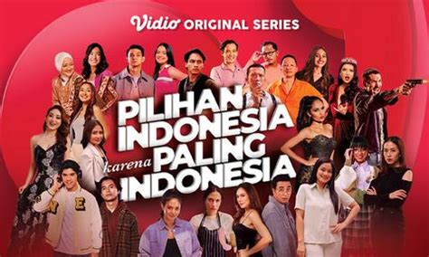 Vidio RIlis 15 Original Series Terbaru di 2023, Pilihan Indonesia Karena 'Paling Indonesia ...