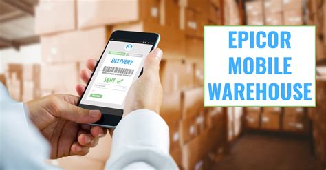Quick Rundown Of Epicor Mobile Warehouse