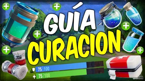 Gu A Curaci N C Mo Curarse Para Ganar En Fortnite Battle Royale Youtube