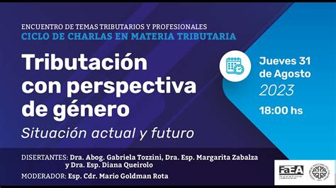 Ciclo De Charlas En Materia Tributaria Tributaci N Con Perspectiva De