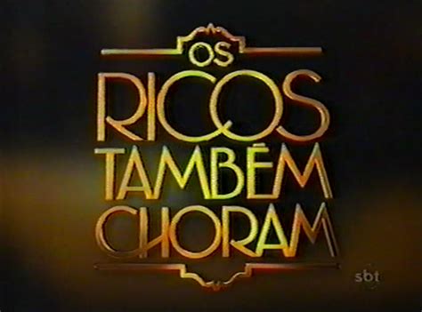 Expirados Br Dvd Novela Os Ricos Tamb M Choram