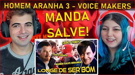 Reagindo A Par Dia Trailer Homem Aranha Manda Salve Voice Makers