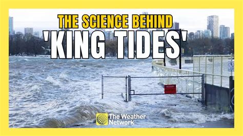 What Are ‘king Tides And How Do They Impact The Canadian Coastline