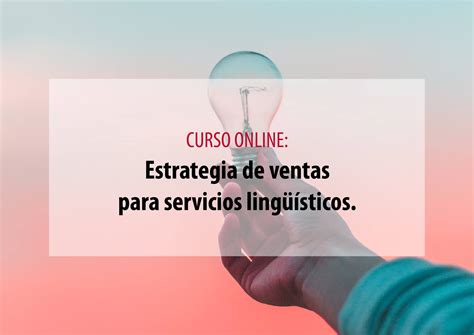 Estrategia de ventas para servicios lingüísticos (II edición) - ANETI