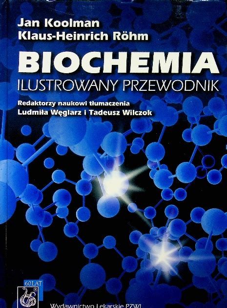 Biochemia Ilustrowany Przewodnik Koolman Niska Cena Na Allegro Pl