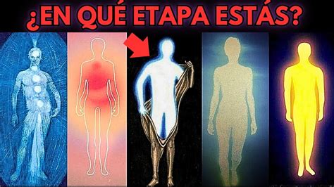 Etapas Del Despertar Espiritual I En Qu Etapa Te Encuentras Youtube