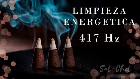 417 Hz LIMPIEZA ENERGÉTICA Música para Eliminar Energías Negativas