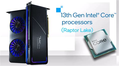 Intel Presenta Sus Nuevas Cpu Gen Y La Gpu Dedicada Arc A