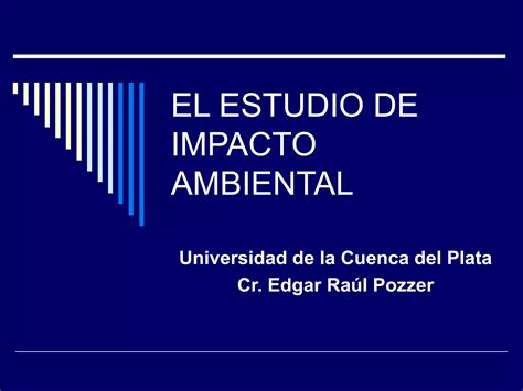 Unidad 2 Elestudiodeimpactoambientalenformulación De Proyectos