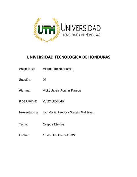 Tarea 2 Grupos Etnicos UNIVERSI DAD TECNOLOGICA DE HONDURAS