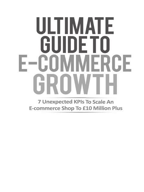 Ultimate Guide To Ecommerce Growth Pdf Performance Indicator E