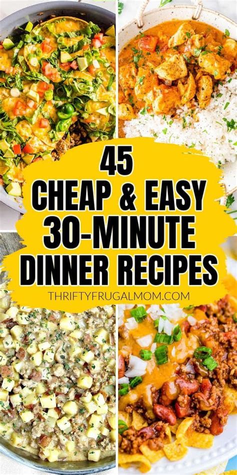 Cheap And Easy 30 Minute Dinner Recipes Easy Meals Quick Meals Dinner Recipes