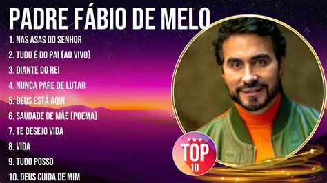 Padre Fábio De Melo Playlist Of All Songs ~ Padre Fábio De Melo