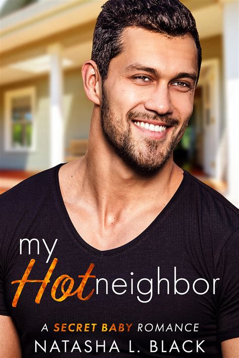 My Hot Neighbor Southern Heat By Natasha L Black Goodreads