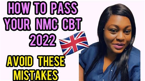 HOW TO PASS YOUR NMC CBT 2022 NURSING IN UK AVOID THESE MISTAKES TO