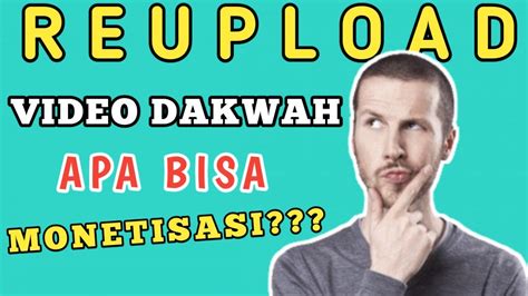 Cara Reupload Konten Dakwah Lolos Monetisasi Terbaru 2024 YouTube