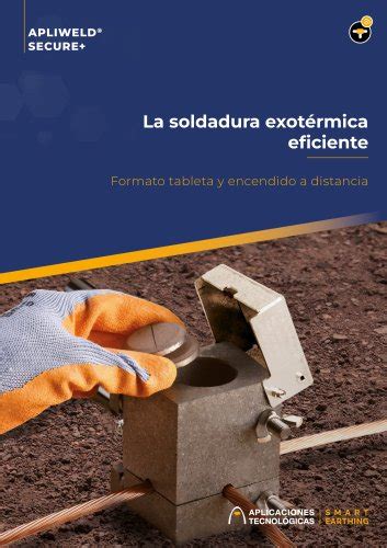 Soldadura Exotérmica Apliweld® Secure Aplicaciones Tecnológicas S A Catálogo Pdf