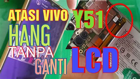 Trik Atasi Vivo Y Tetiba Hang Tidak Bisa Disentuh Tanpa Ganti Lcd