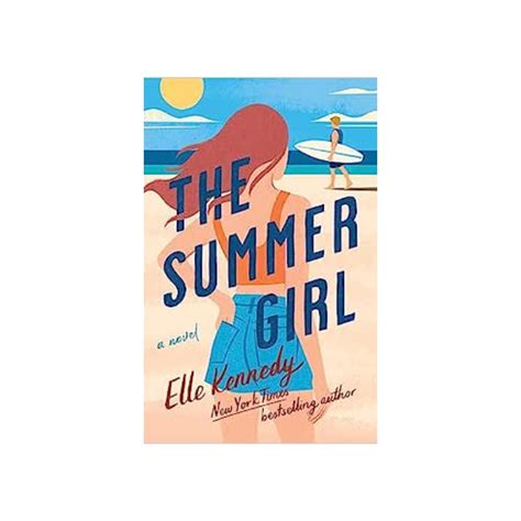 The Summer Girl By Elle Kennedy Avalon Bay 3 Bookworld Uae