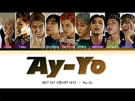 NCT 127 엔씨티 127 Ay Yo Traducción Color Coded Lyrics Esp Han Rom