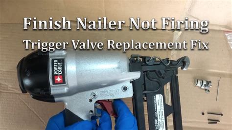 Finish Nailer Not Firing Trigger Valve Replacement Fix Youtube