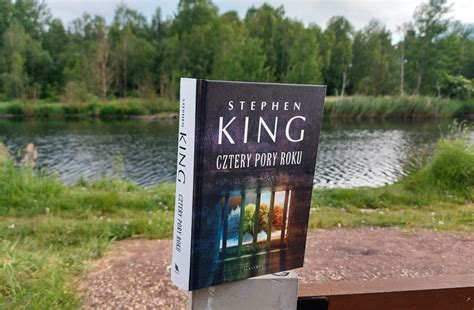 Stephen King Cztery pory roku Recenzja książki