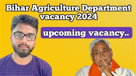 Bihar Agriculture Department Vacancy Upcoming Vacancy Youtube