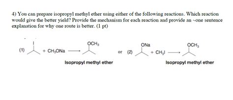 Solved Prepare Isopropyl Methyl Ether Using Either Of The