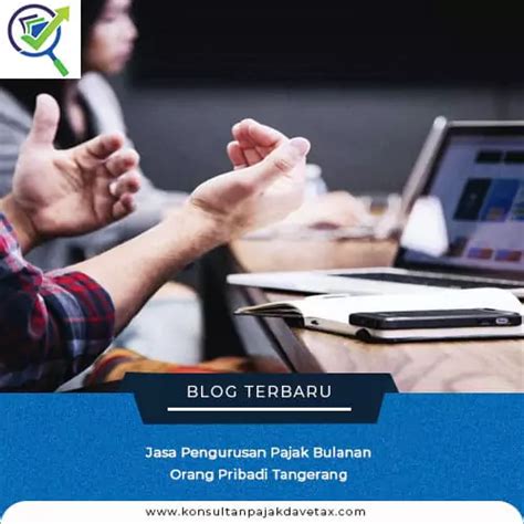 Jasa Pengurusan Pajak Bulanan Orang Pribadi Tangerang