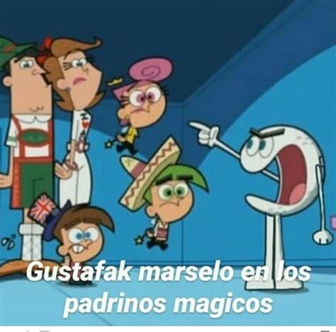 Guatafak Marselo En Los Padrinos Magicos Meme Subido Por Agusuwu