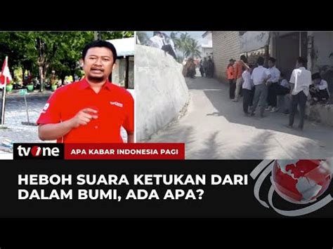 Heboh Suara Ketukan Misterius Dari Dalam Perut Bumi Di Sumenep TvOne