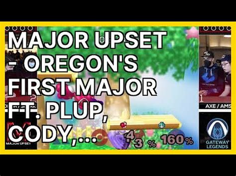 Major Upset Oregon S First Major Ft Plup Smash Melee