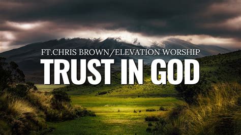 Trust In God Elevation Worship Lyrics YouTube