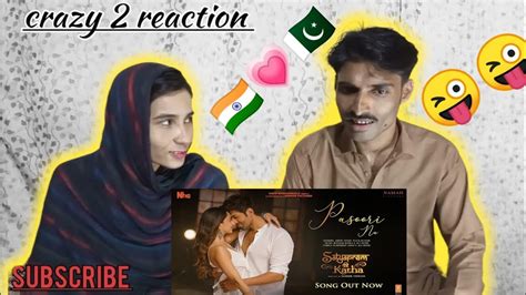 Pakistan Couple Reaction On Pasoori Nu Satyaprem Ki Katha Kartik