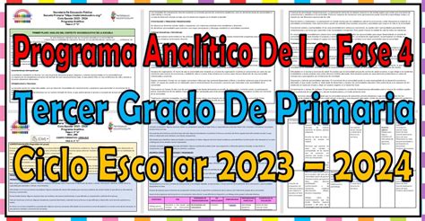 Programa Analítico De La Fase 4 Del Tercer Grado De Primaria Para El Ciclo Escolar 2023 2024